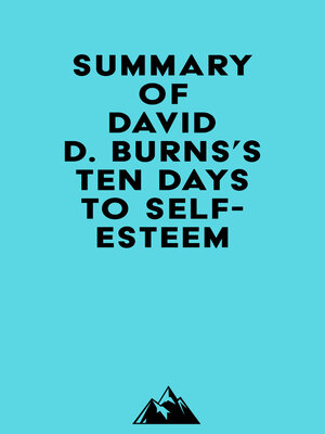 cover image of Summary of David D. Burns's Ten Days to Self-Esteem